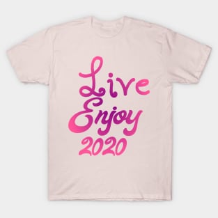 Live Enjoy Today Beautifull T-Shirt